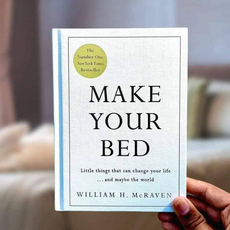 Make Your Bed: Small things that can change your life